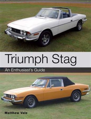 Crowood Press - Triumph Stag - an Enthusiasts Guide - RX1728