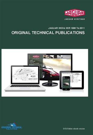 Digital Reference Manual - Jaguar XK8 and XKR 1996 to 2011 - JTP1011 - Original Technical Publications