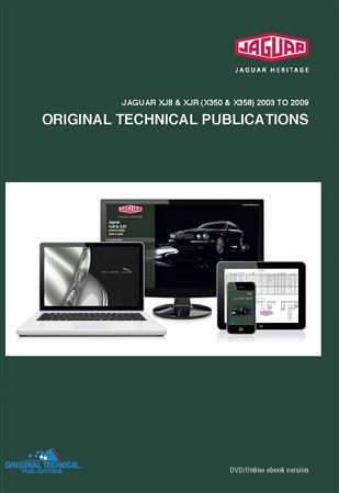Digital Reference Manual - Jaguar XJ8 and XJR (X350 and X358) 2003 to 2009 - JTP1022 - Original Technical Publications