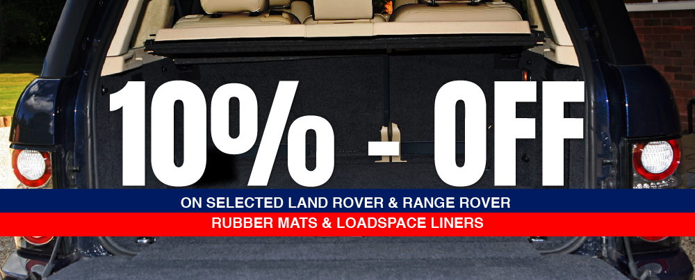 Save 10% on Selected Land Rover & Range Rover Rubber Mats & Loadspace Liners