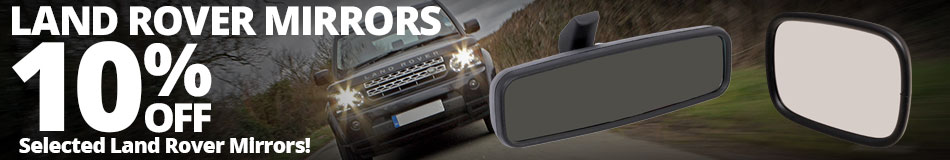 Save 10% on Selected Land Rover Door Mirrors