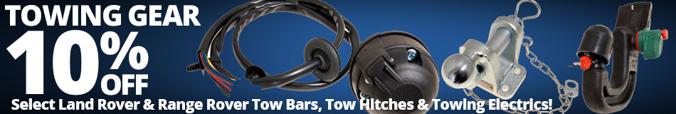 10% off Select Land Rover and Range Rover Tow Bars, Tow Hitches & Towing Electrics