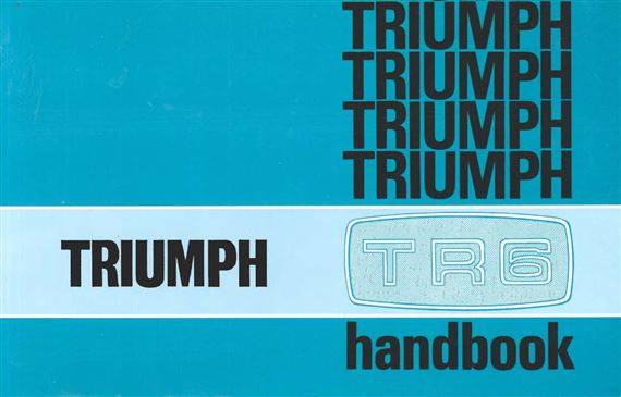 Owners Handbook - TR6 Pi CP Models - 1969-1972 - 545078GR - OTP