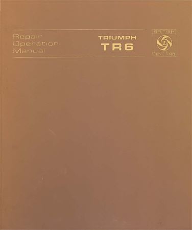 Repair Operation Manual - TR6 Pi NAS - 1969-72 - 545277GR - OTP