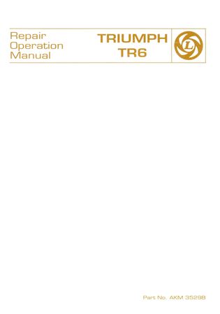 Repair Operation Manual - TR6 NAS - 1973-1976 - AKM3529GR - OTP