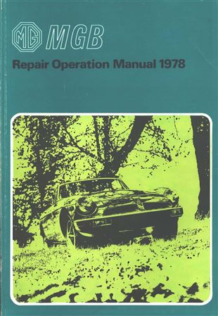 Workshop Manual - MGB & MGB GT - 1977-80 - AKM4070GR - OTP