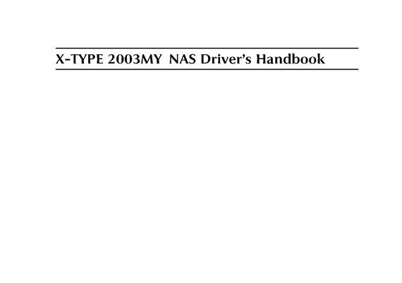 Drivers Handbook - X-Type - 2003 - JJM18022030GR - OTP