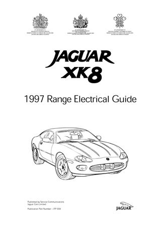 Electrical Guide - XK8 Range - 1997 - JTP559GR - OTP