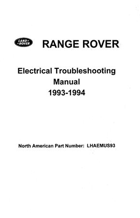 Electrical Trouble Shooting Manual - Range Rover Classic NAS - 1993-1994 - LHAEMUS93GR - OTP
