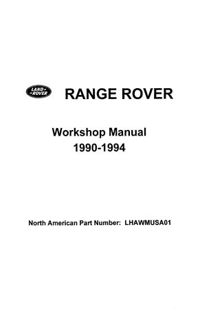 Service Manual - Range Rover Classic NAS - 1990-1994 - LHAWMUSA01GR - OTP