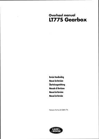 Overhaul Manual - LT77 S Gearbox - 1989-1999 - LZA0MEN77AGR - OTP