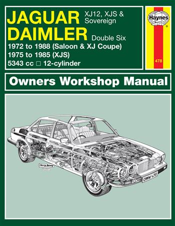 Haynes Workshop Manual - Jaguar XJ12 - XJS and Sovereign-Daimler Double Six (72-88) up to F