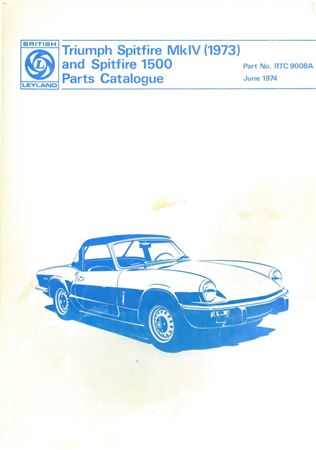 Parts Catalogue - Spitfire Mk4 & 1500 - 1973-1974 - RTC9008AGR - OTP