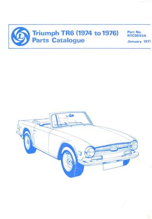 Parts Catalogue - TR6 - 1974-1976 - RTC9093AGR - OTP
