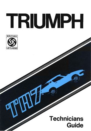 Technicians Guide - TR7 - 1963-1981 - TR7TECHNICIANSGUIDGR - OTP
