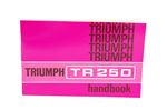Triumph Owners Handbook - TR250