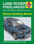 Haynes Workshop Manual - Freelander Petrol and Diesel (97-06) R to 56