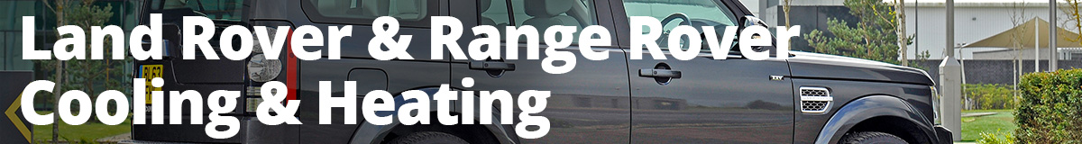 Land Rover Cooling and Heating