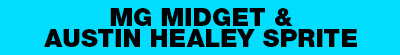 MG Midget & Austin Healey Sprite