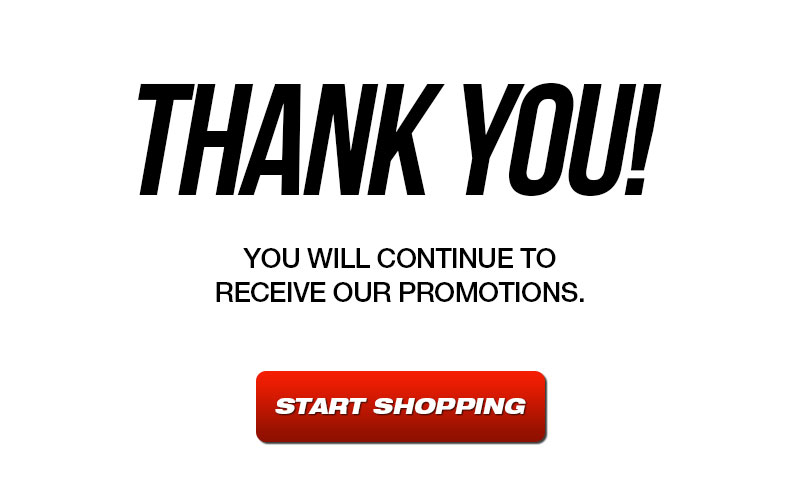 Thank You! You will continue to receive our promotions