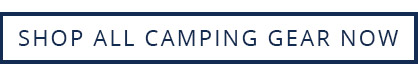 Shop All Camping Gear